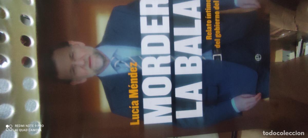 Libros de segunda mano: MORDER LA BALA. LUCIA MENDEZ. ED. ESFERA. MADRID, 2012. PAGS: 317.