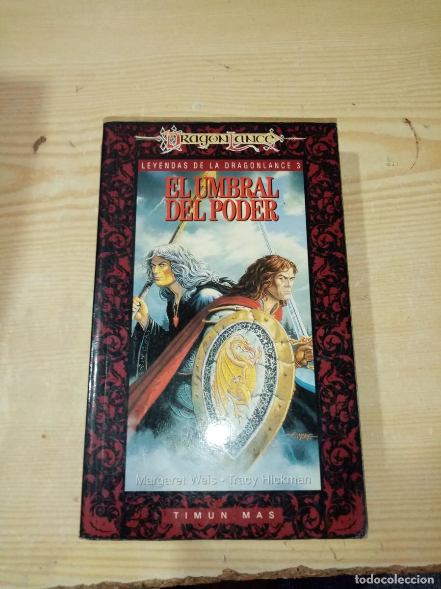Libros de segunda mano: EL UMBRAL DEL PODER. LEYENDAS DE LA DRAGONLANCE 3. MARGARET WEIS. EST2B3