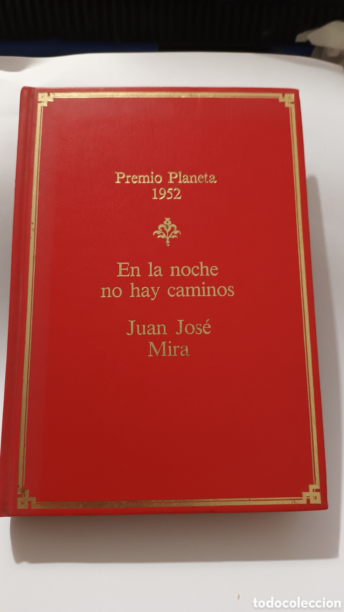 Libros de segunda mano: En la noche no hay caminos, premio Planeta 1.952. Juan Jos&eacute; Mira