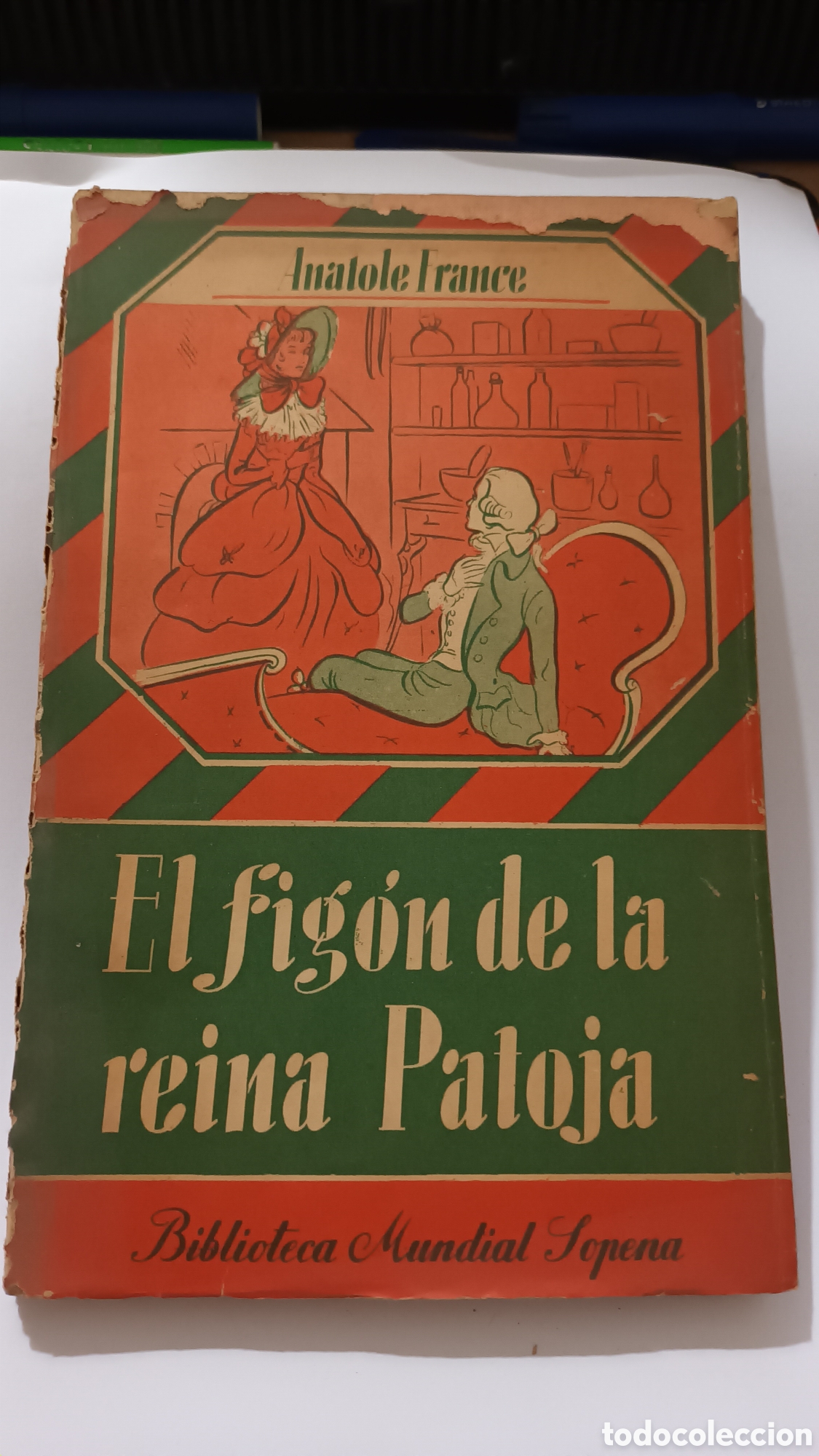 Second hand books: El fig&oacute;n de la reina Patoja, biblioteca mundial Sopena. Anatole France