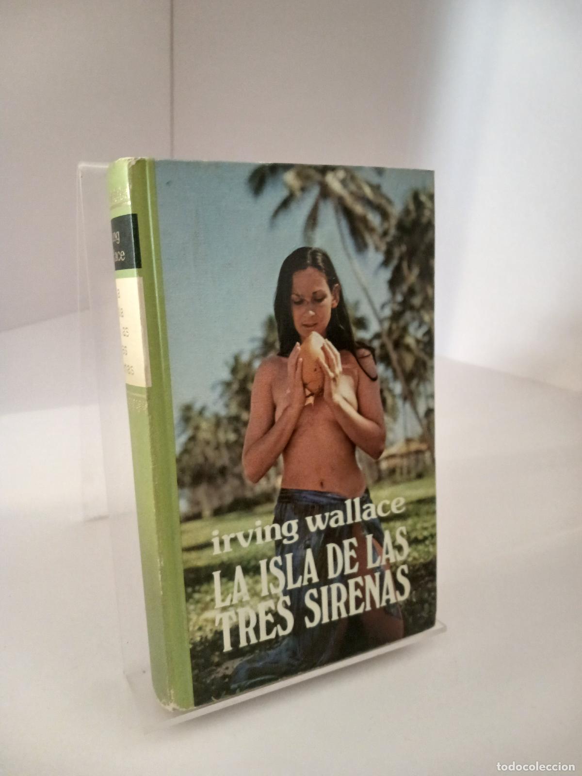 Libros de segunda mano: La isla de las tres sirenas - Irving Wallace