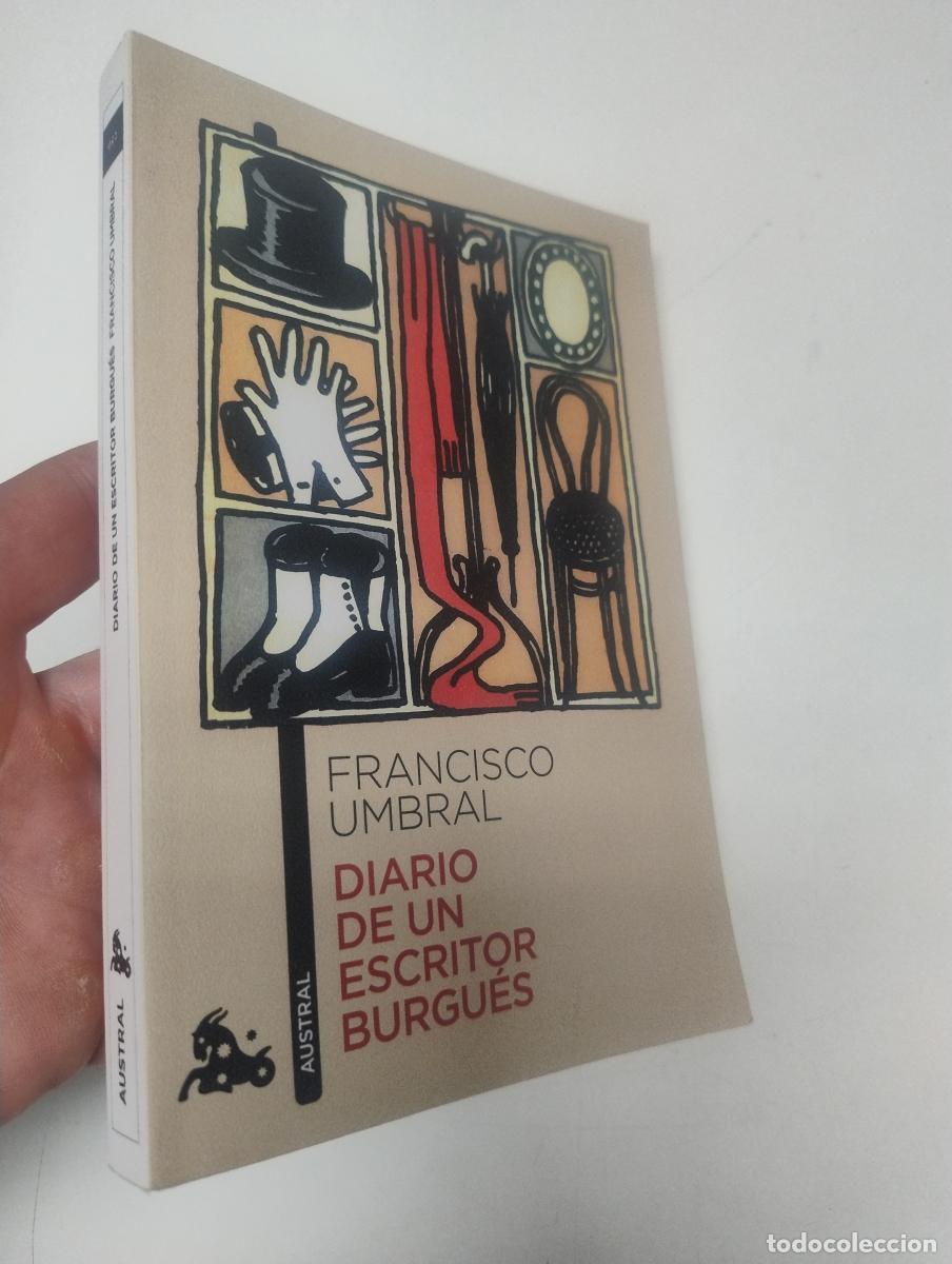 Libros de segunda mano: Diario de un escritor burgu&eacute;s - Umbral, Francisco