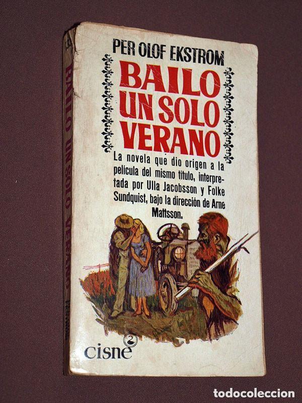 Libros de segunda mano: BAIL&Oacute; UN SOLO VERANO. Per Olof EKSTROM. L&Oacute;PEZ PACHECO. CISNE N&ordm; 133. EDICIONES CISNE, 1964 +++