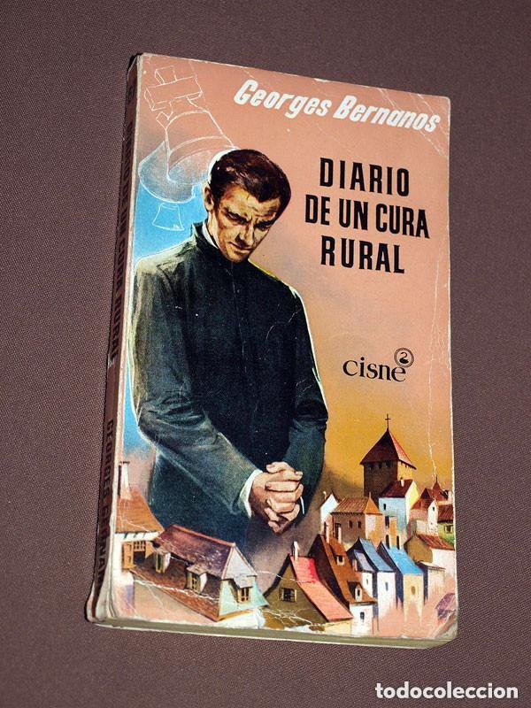 Libros de segunda mano: DIARIO DE UN CURA RURAL. Georges BERNANOS. RUIZ Y RUIZ. CISNE N&ordm; 67. EDICIONES CISNE, 1960 +++