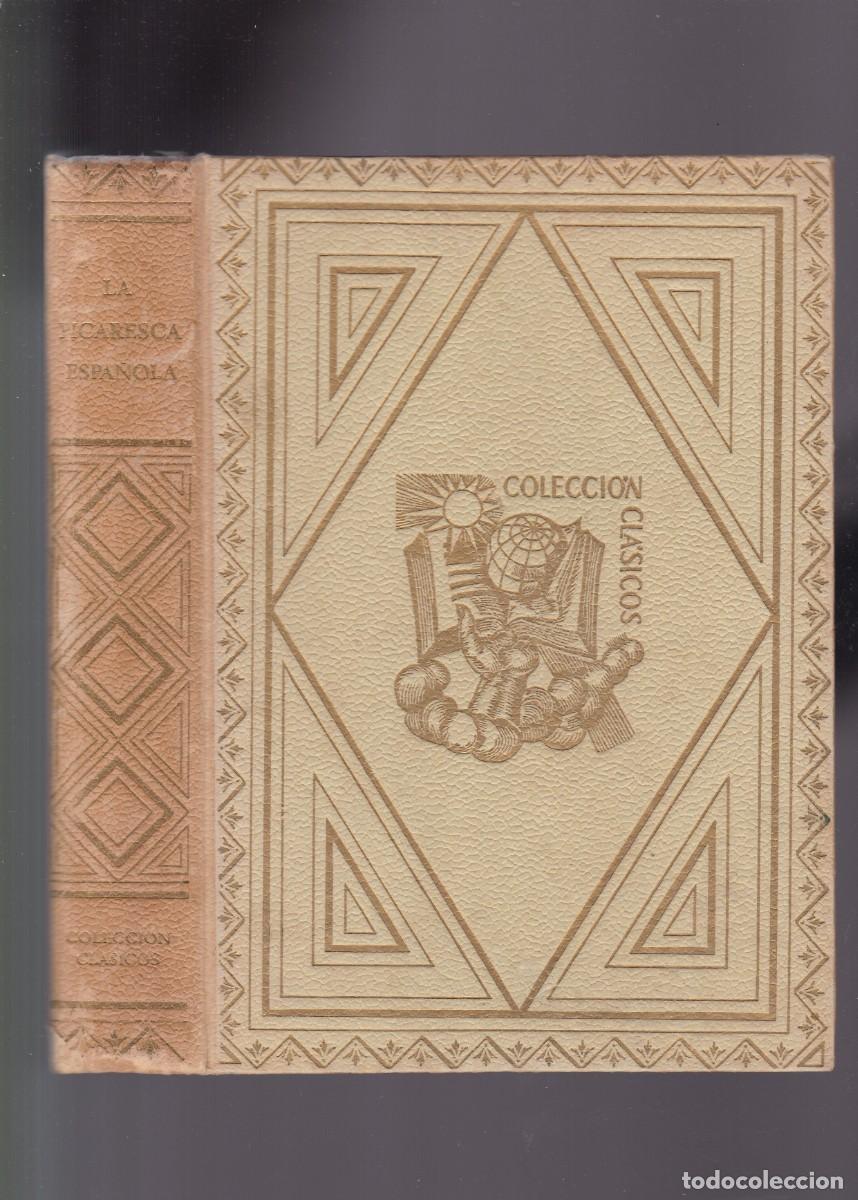 Libros de segunda mano: LA PICARESCA ESPA&Ntilde;OLA - LORENZO GO&Ntilde;I, LITOGRAF&Iacute;AS - JULIAN MARIAS, PR&Oacute;LOGO - EDICIONES NAUTA 1968