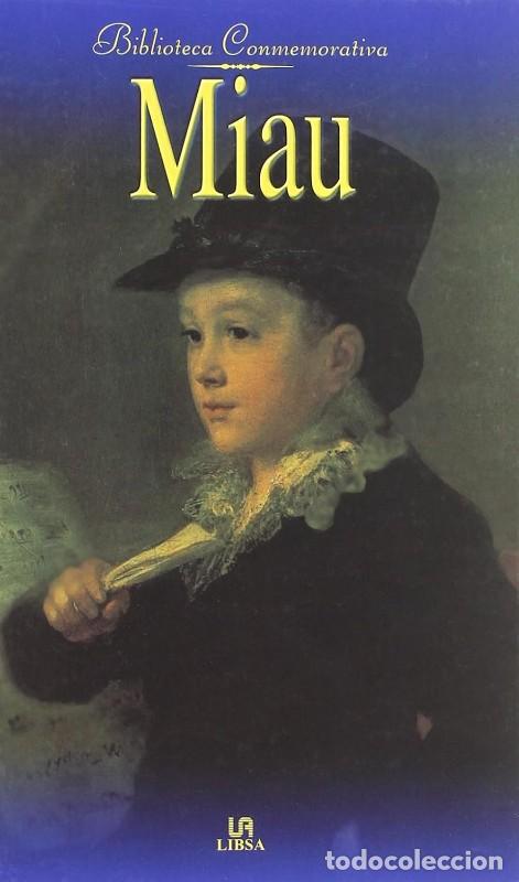 Libros de segunda mano: Miau - Benito P&eacute;rez Gald&oacute;s - Editorial Libsa - Biblioteca Conmemorativa, 4157