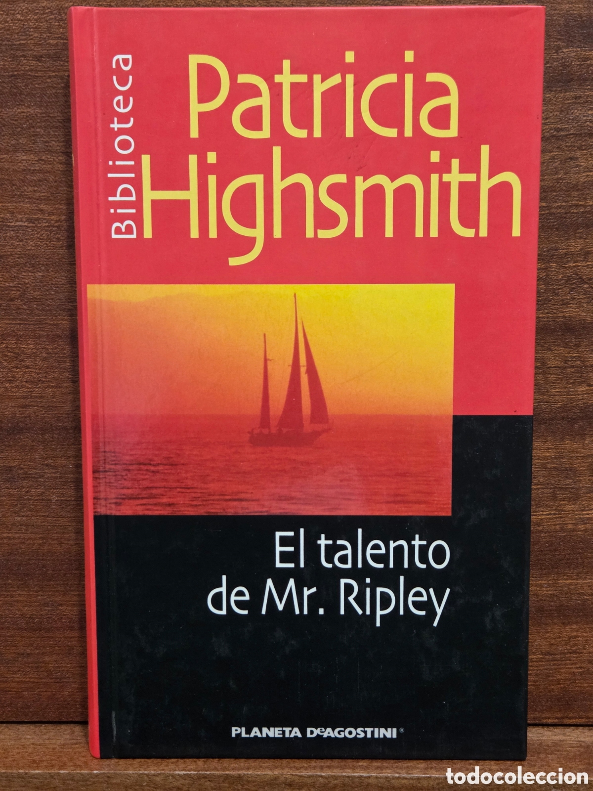 Libros de segunda mano: PATRICIA HIGHSMITH...&rdquo;&rdquo;EL TALENTO DE MR. RIPLEY&rdquo;&rdquo;...PLANETA D'AGOSTINI...2001...