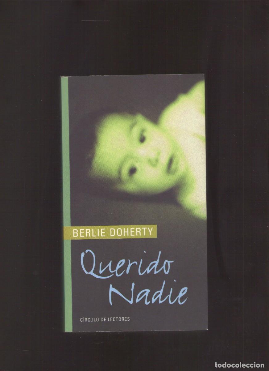 Libros de segunda mano: Bd. Querido Nadie (Berlie Doherty)