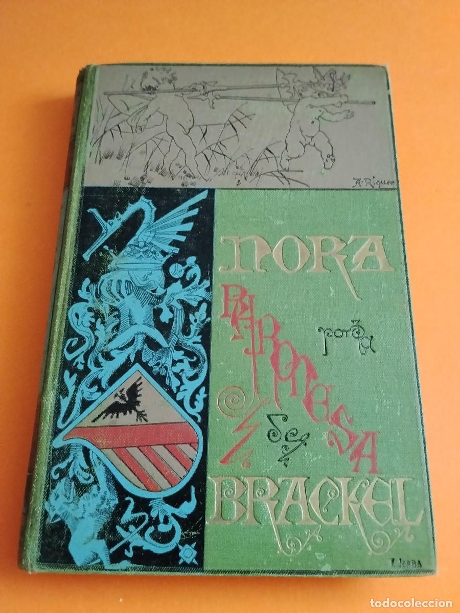 Libros de segunda mano: NORA - Baronesa de Brackel - Foto 1