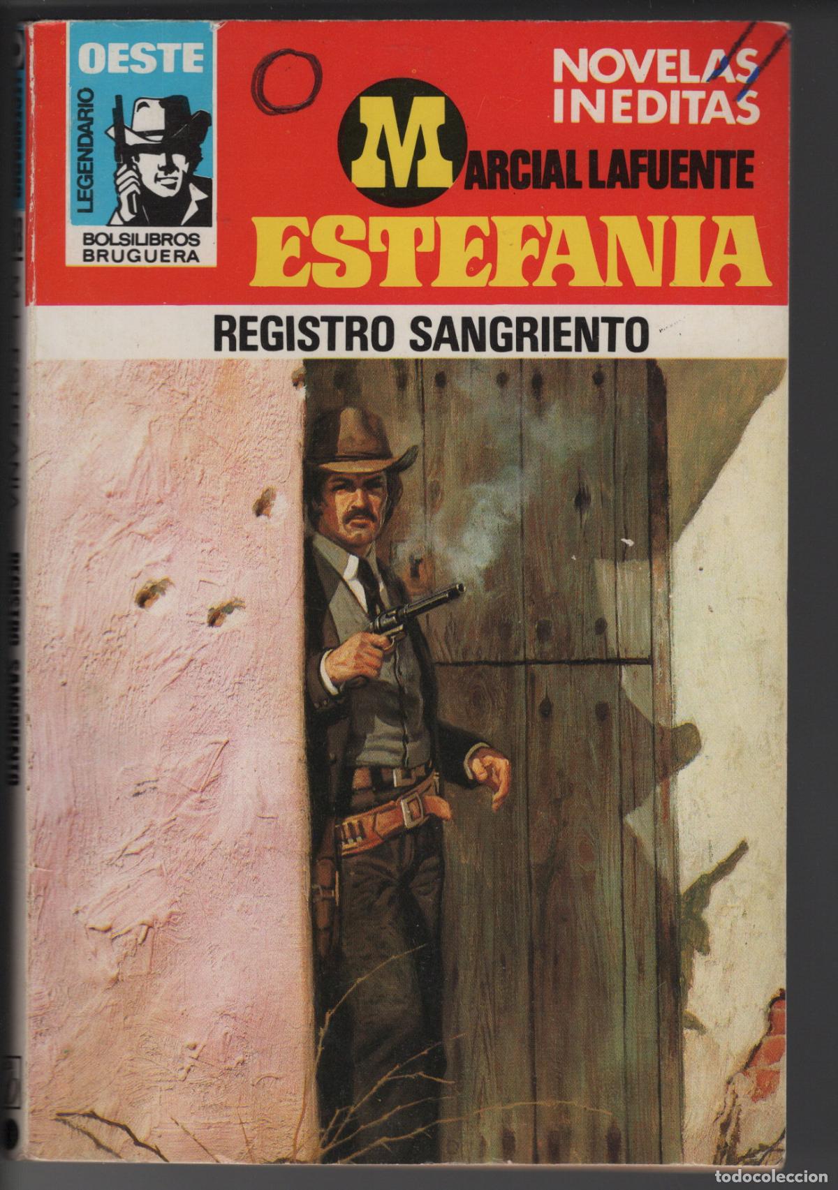 Libros de segunda mano: OESTE LEGENDARIO 768 - REGISTRO SANGRIENTO - ESTEFANIA - BOLSILIBRO BRUGUERA