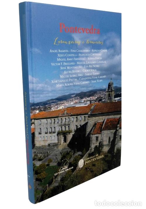 Libros de segunda mano: �F1989 - PONTEVEDRA. LARANXEIROS E LIMONEIROS. EDITORIAL GALAXIA. GALICIA. COMO NUEVO.