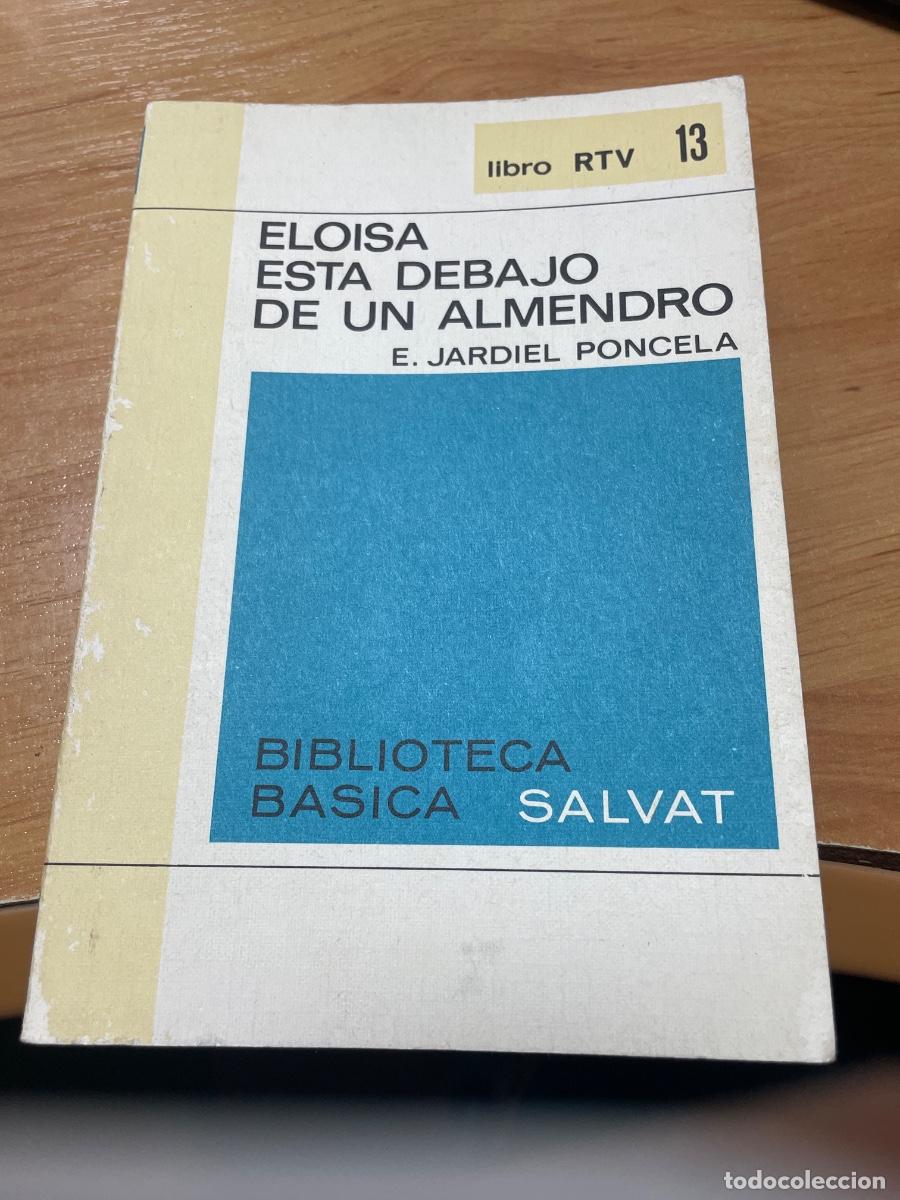 Libros de segunda mano: Elo&iacute;sa est&aacute; debajo de un almendro
