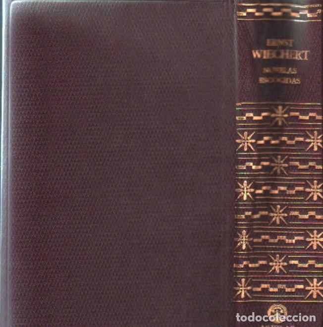 Libros de segunda mano: ERNST WIECHERT, NOVELAS ESCOGIDAS. A-AGUI-1265