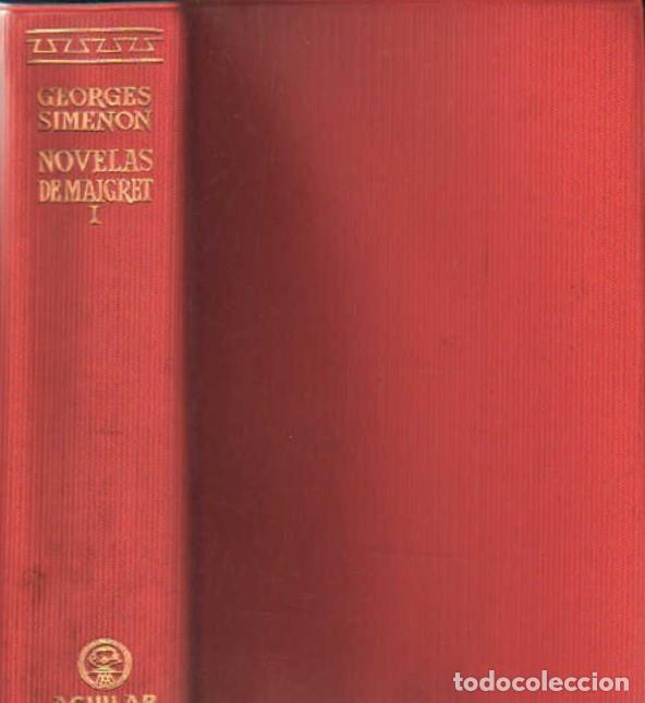 Libros de segunda mano: NOVELAS DE MAIGRET I. COLECCI&Oacute;N LINCE ASTUTO. SIMENON, GEORGES. A-AGUI-1272
