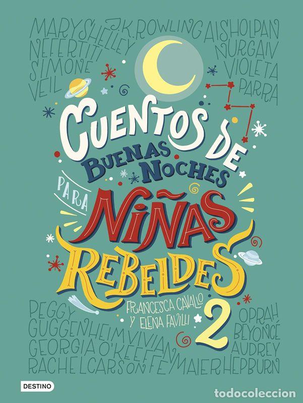 Libros de segunda mano: Cuentos de buenas noches para ni&ntilde;as rebeldes 2. - Favilli, Elena.