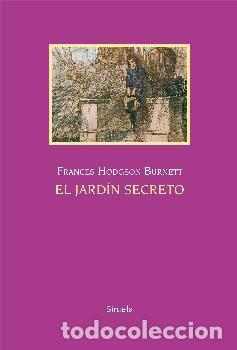 Libros de segunda mano: El jard&iacute;n secreto. - Hodgson Burnett, Frances.