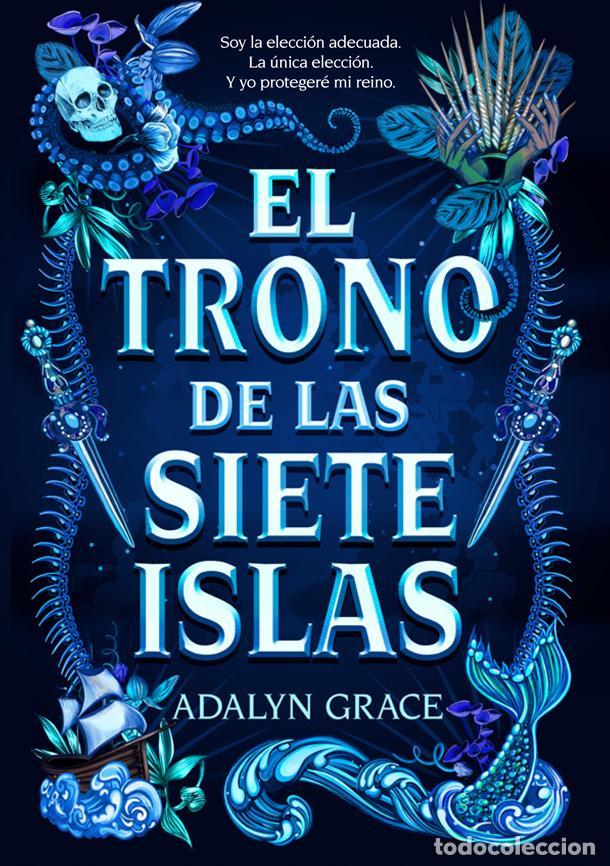 Livres d'occasion: El trono de las siete islas. - Grace, Adalyn.