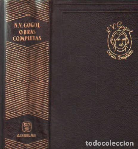 Libros de segunda mano: N. V. GOGOL, OBRAS COMPLETAS. COLECCI&Oacute;N JOYA. A-AGUIJOYA-056