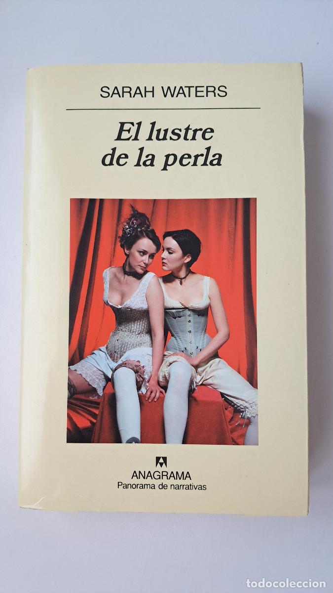 Libros de segunda mano: El lustre de la perla (Sarah Waters) - Anagrama