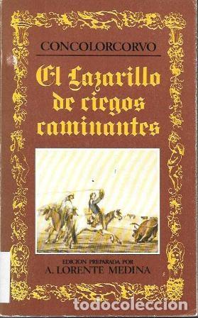 Libros de segunda mano: EL LAZARILLO DE CIEGOS CAMINANTES - CONCOLORCORVO - A-VIA-979