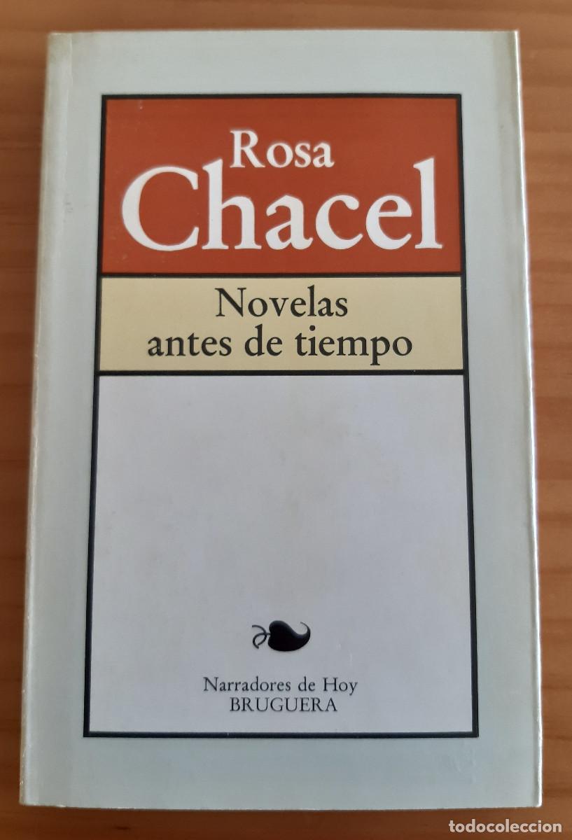 Gebrauchte B&uuml;cher: NOVELAS ANTES DE TIEMPO - ROSA CHACEL - BRUGUERA - NARRADORES DE HOY 39 - MUY BUEN ESTADO