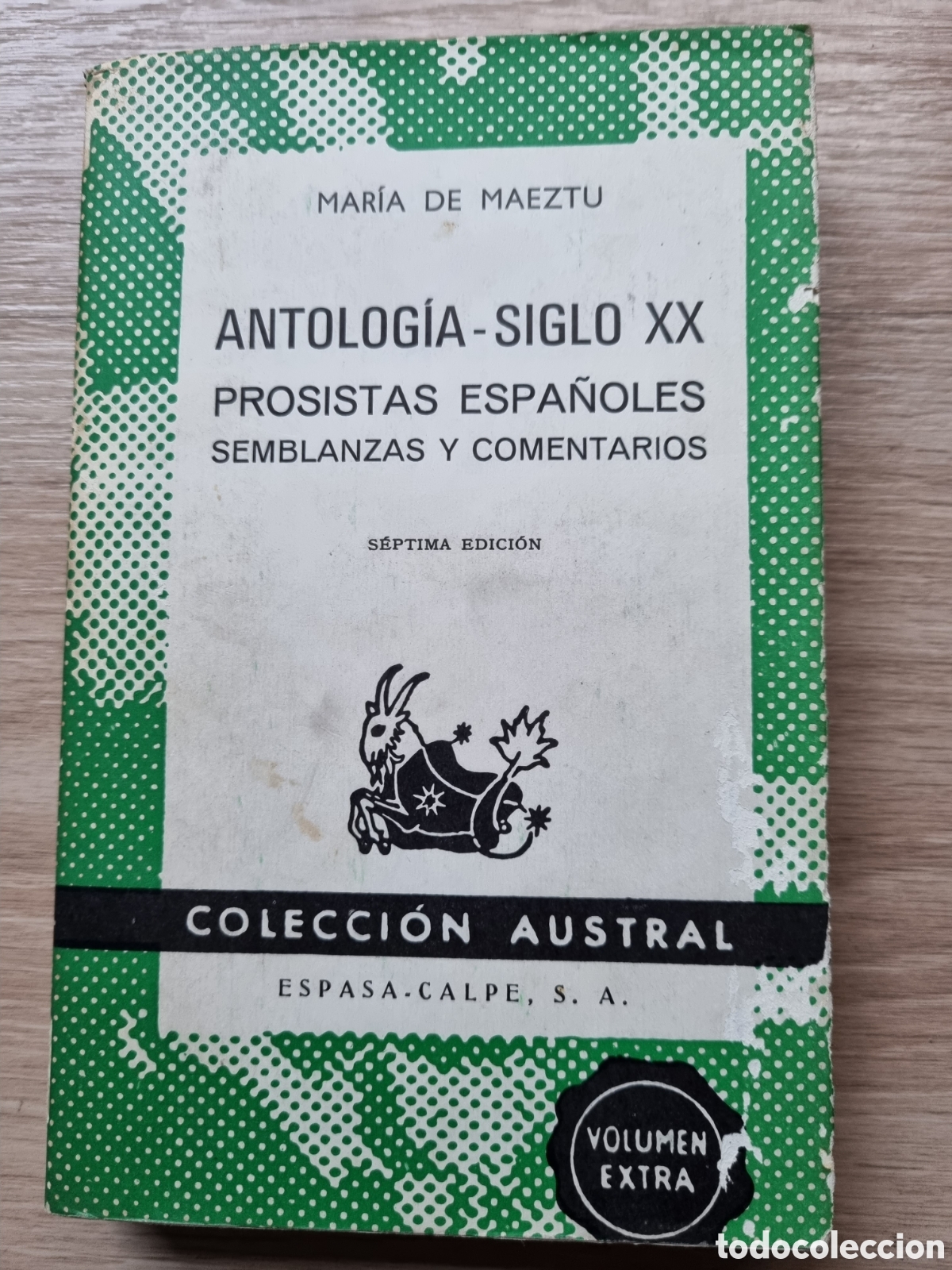 Livres d'occasion: Antolog&iacute;a-Siglo XX. Colecci&oacute;n Austral. N⁰ 330. Maria de Maeztu. 1969. Ed. Espasa-Calpe