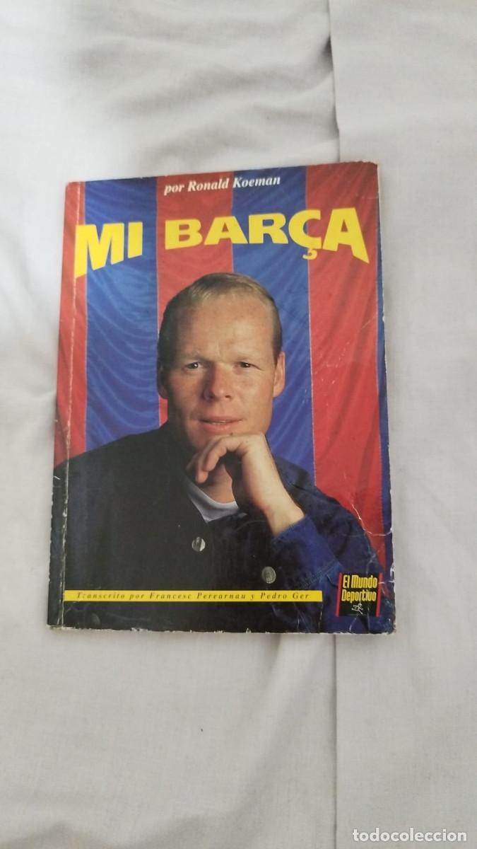 Libros de segunda mano: Libro Ronald Koeman FCB