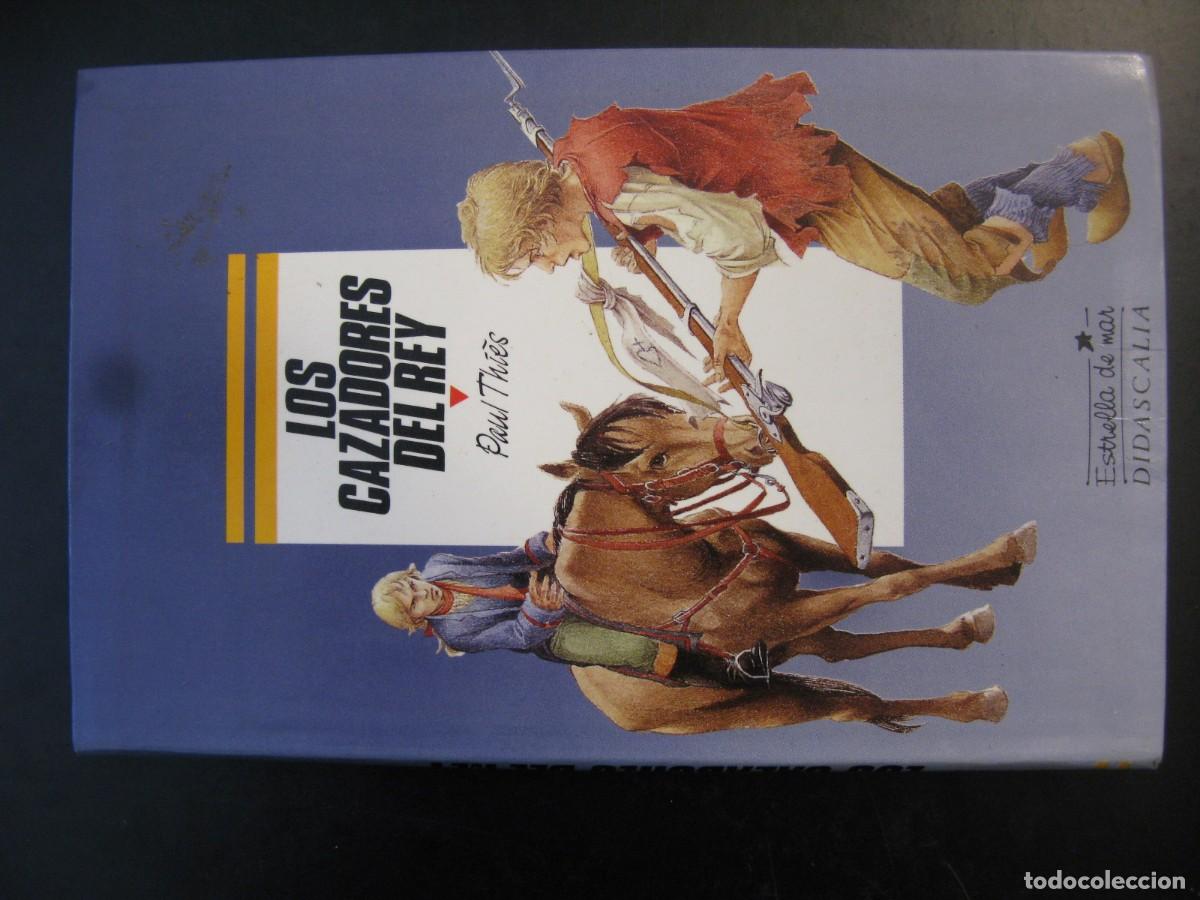 Libros de segunda mano: Los Cazadores del Rey, por Paul Thi&eacute;s y Christian Maucler (Didascalia, 1990). Estrella de Mar