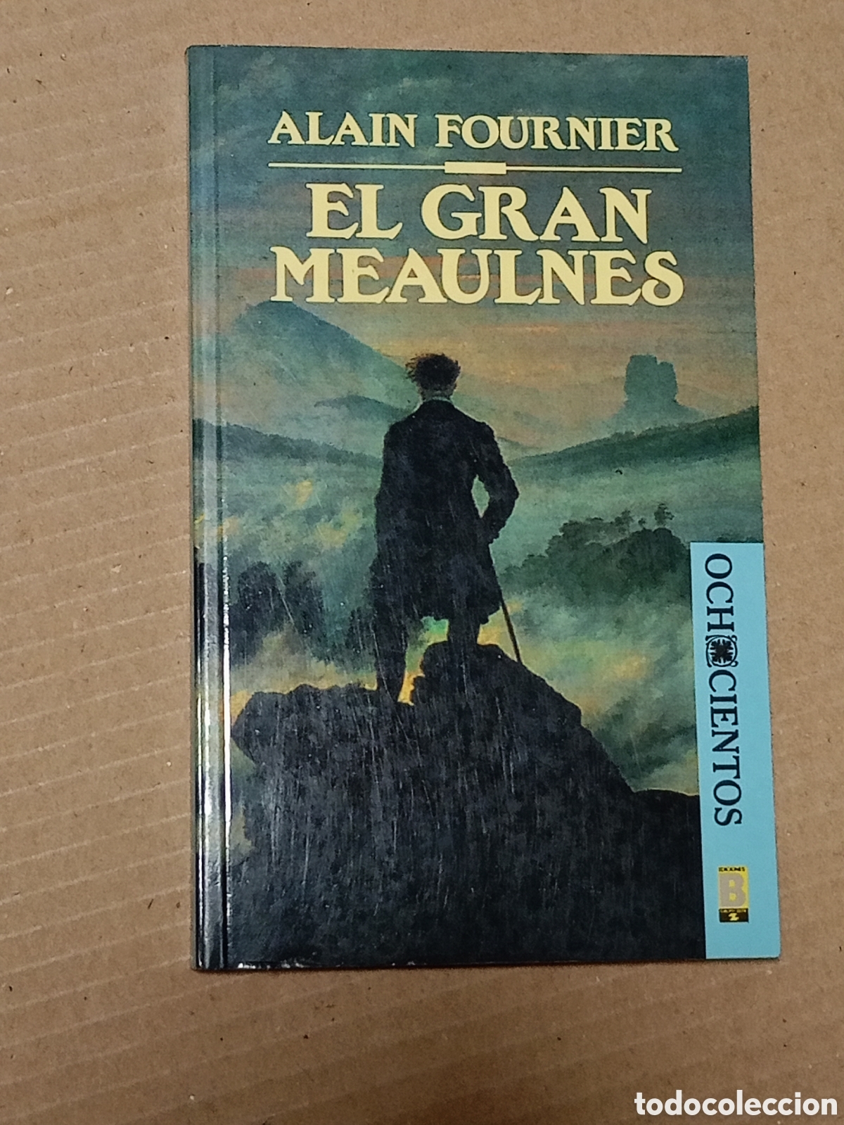 Libri di seconda mano: ALAIN FOURNIER. EL GRAN MEAULNES. EDICIONES B