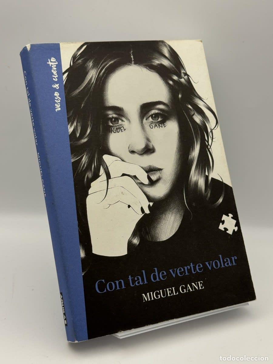 Libros de segunda mano: Con tal de verte volar - Miguel Gane