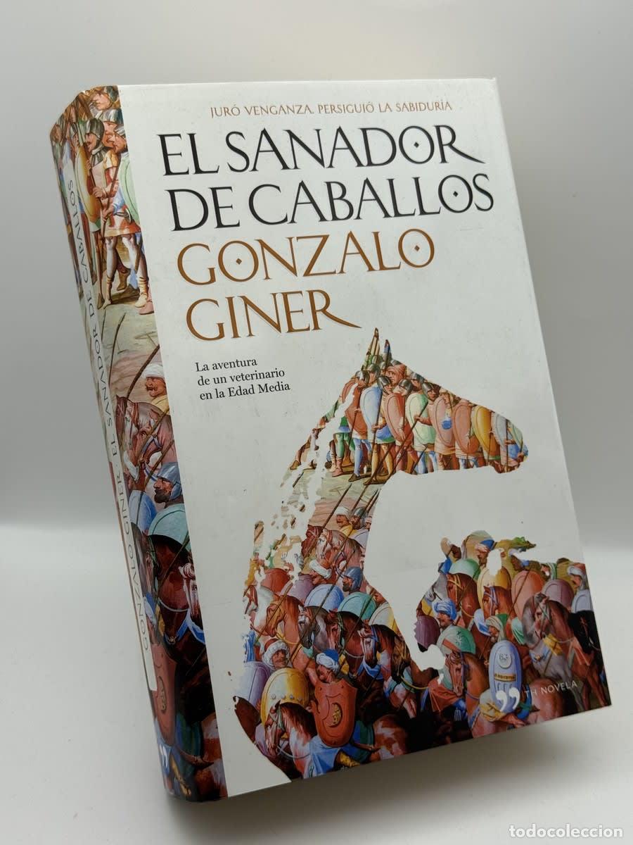 Libros de segunda mano: El sanador de caballos - Gonzalo Giner