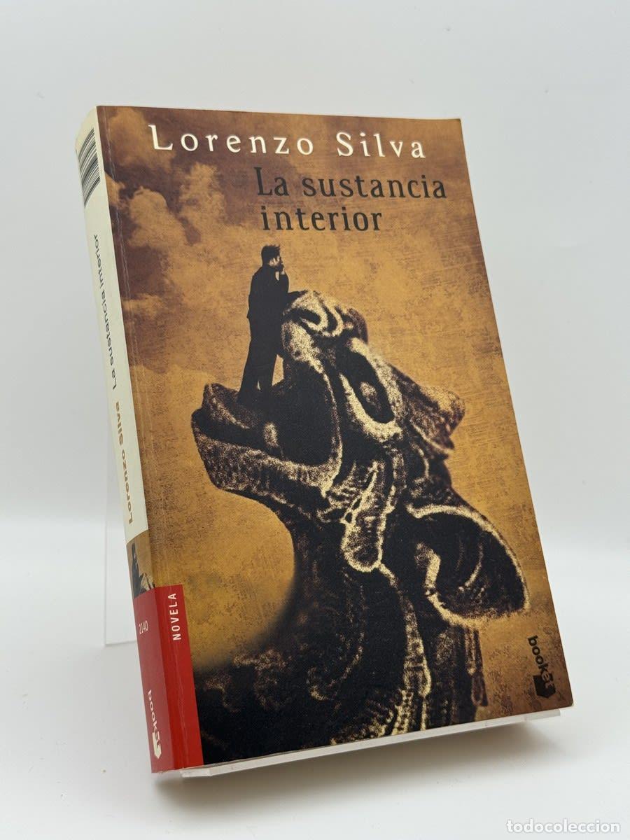 Livres d'occasion: La sustancia interior - Lorenzo Silva