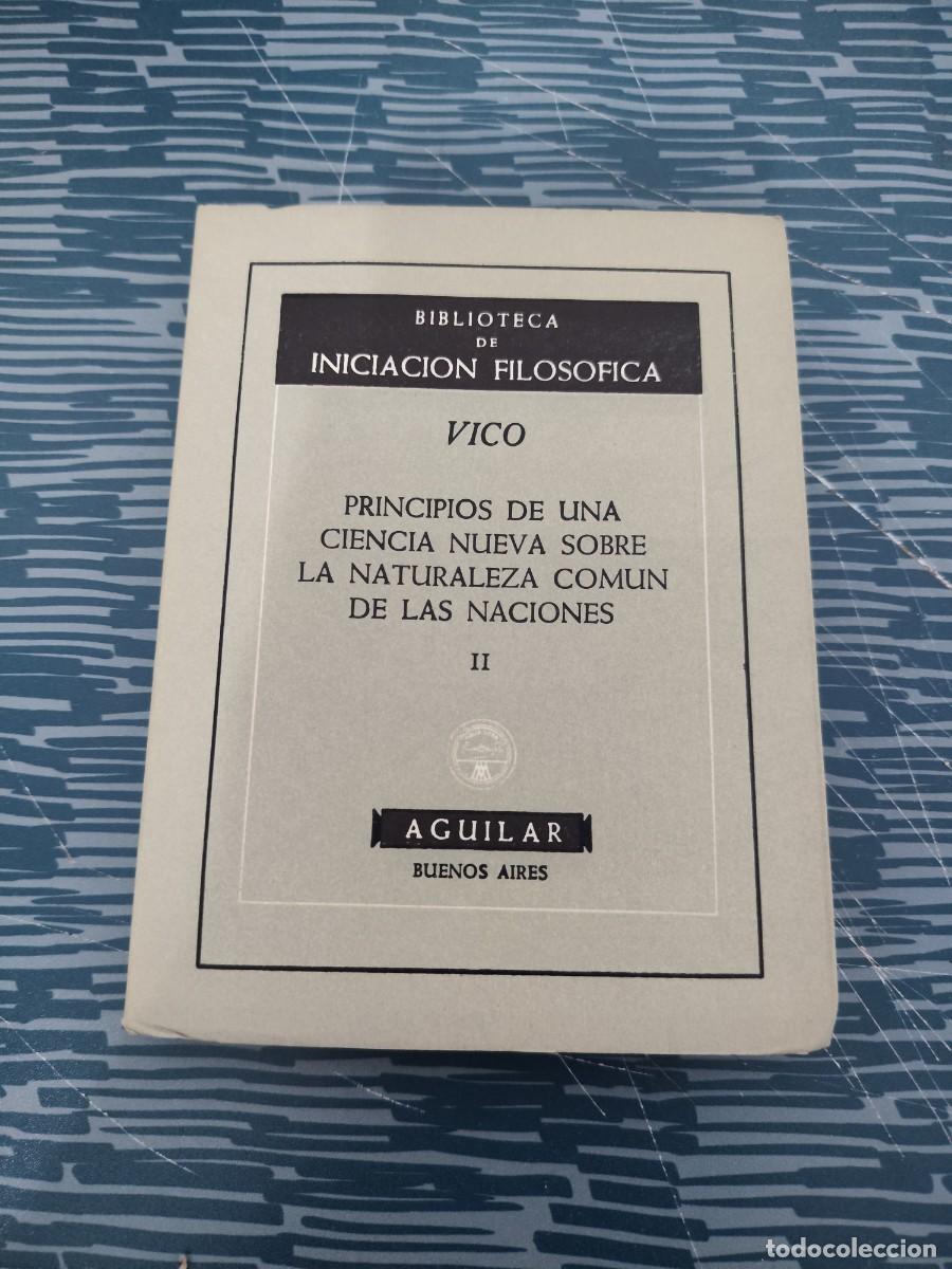 Libros de segunda mano: PRINCIPIOS DE UNA CIENCIA NUEVA SOBRE LA NATURALEZA COMUN DE LAS NACIONES III,VICO,AGUILAR,1956,204P