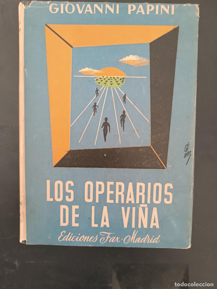 Libros de segunda mano: Los operarios de la vi&ntilde;a Giovanni Papini