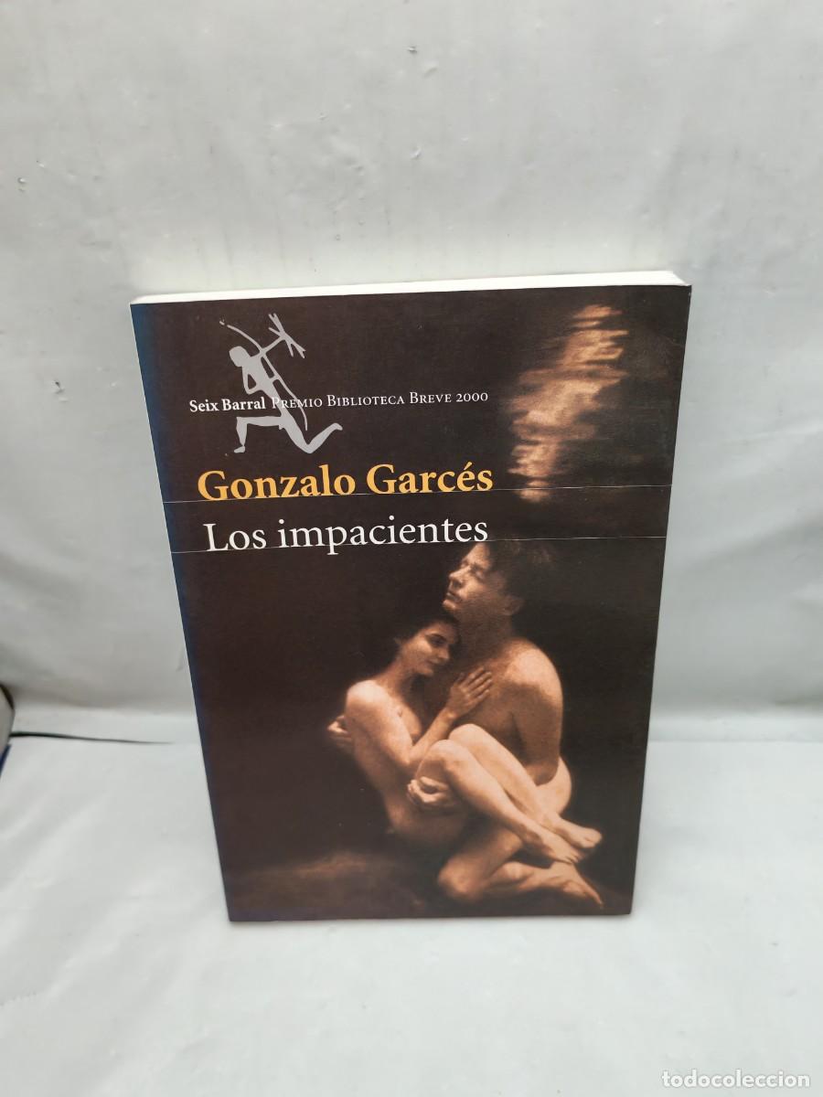 Second hand books: Los impacientes (Primera edici&oacute;n, Premio Biblioteca Breve 2000)