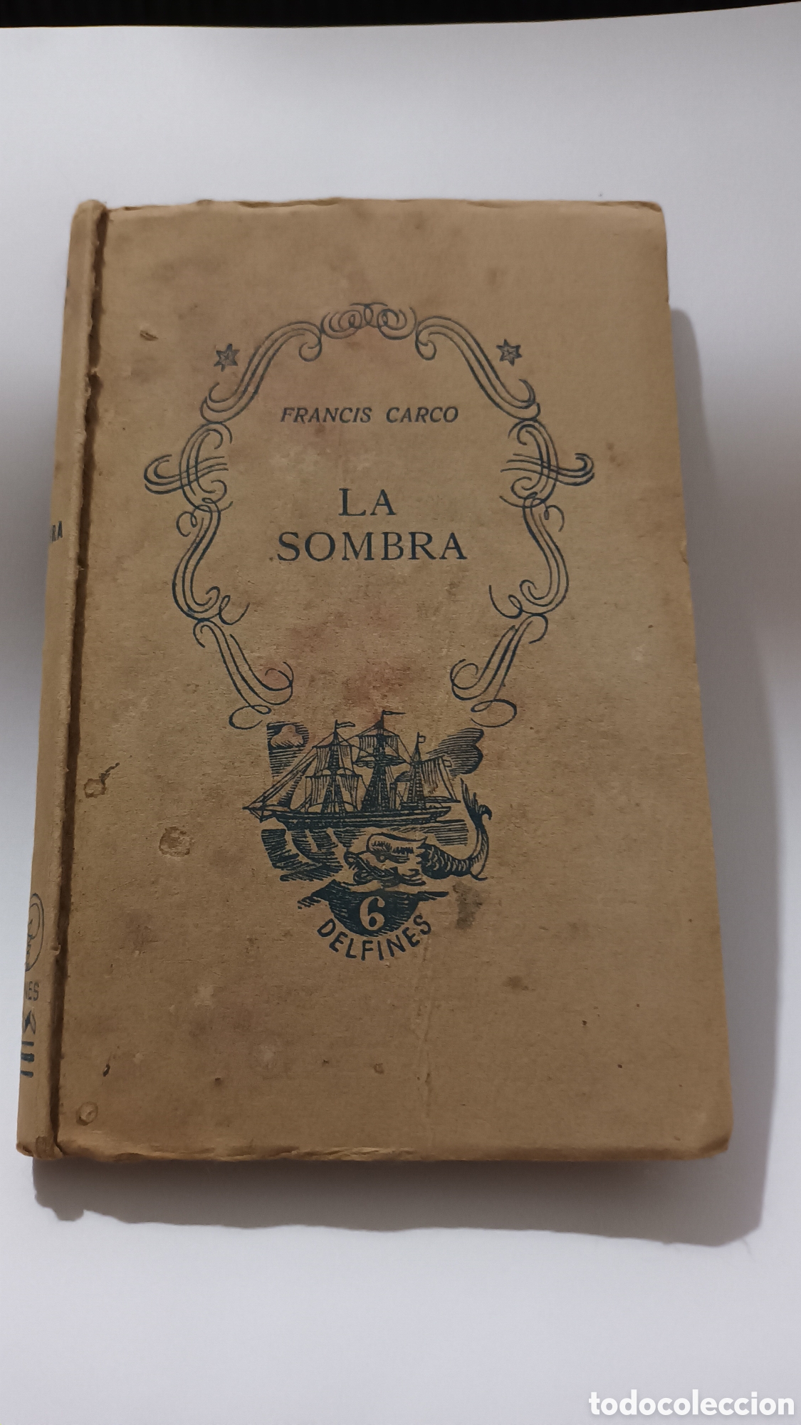 Libros de segunda mano: La sombra. Francis Carco