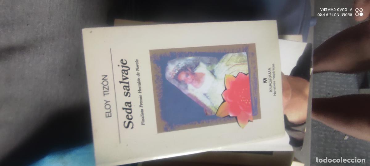 Libros de segunda mano: Seda Salvaje. Eloy Tizon. Anagrama