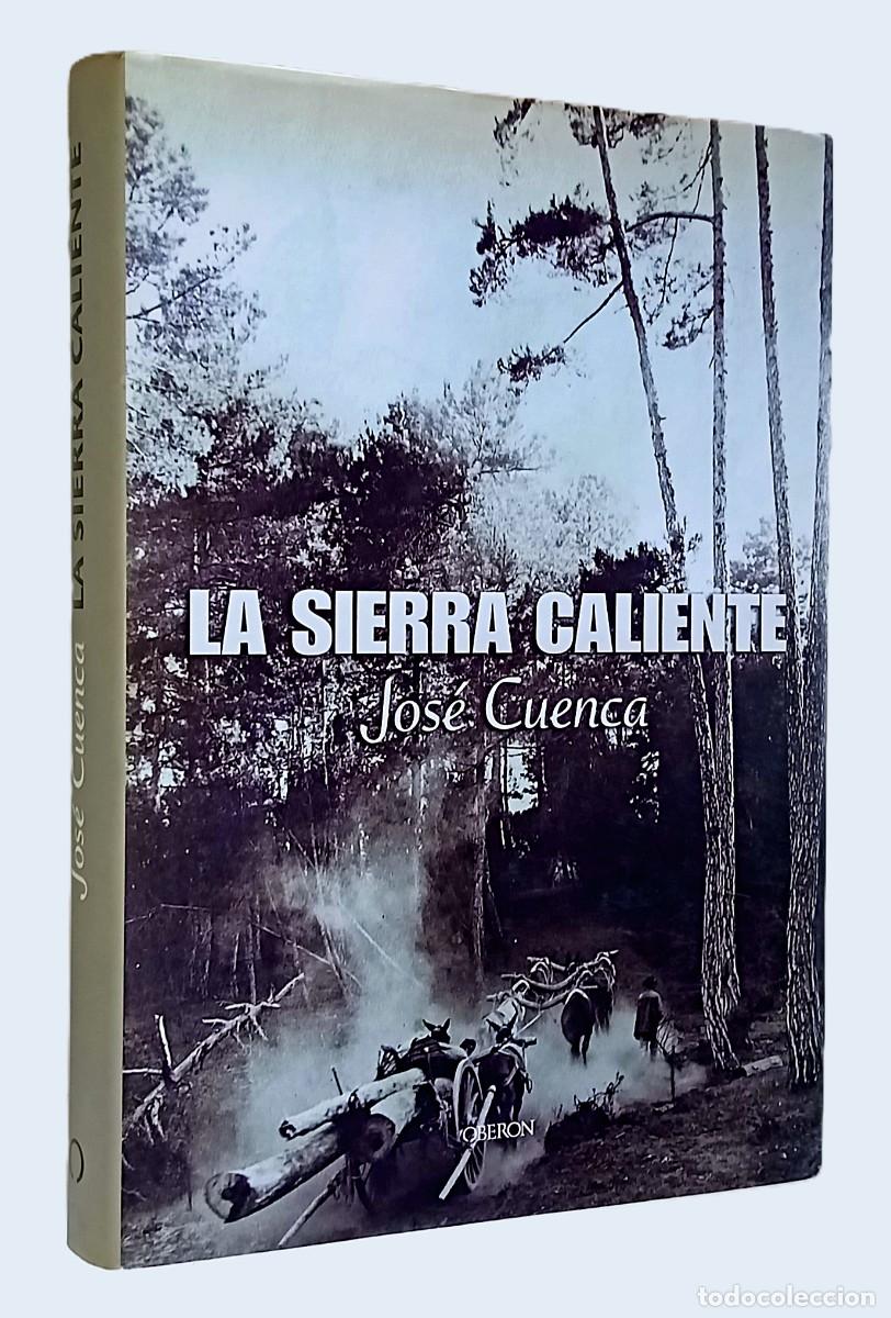 Livros em segunda m&atilde;o: LA SIERRA CALIENTE. MEMORIAS DE CAZORLA Y DE SEGURA (CAZA MAYOR)