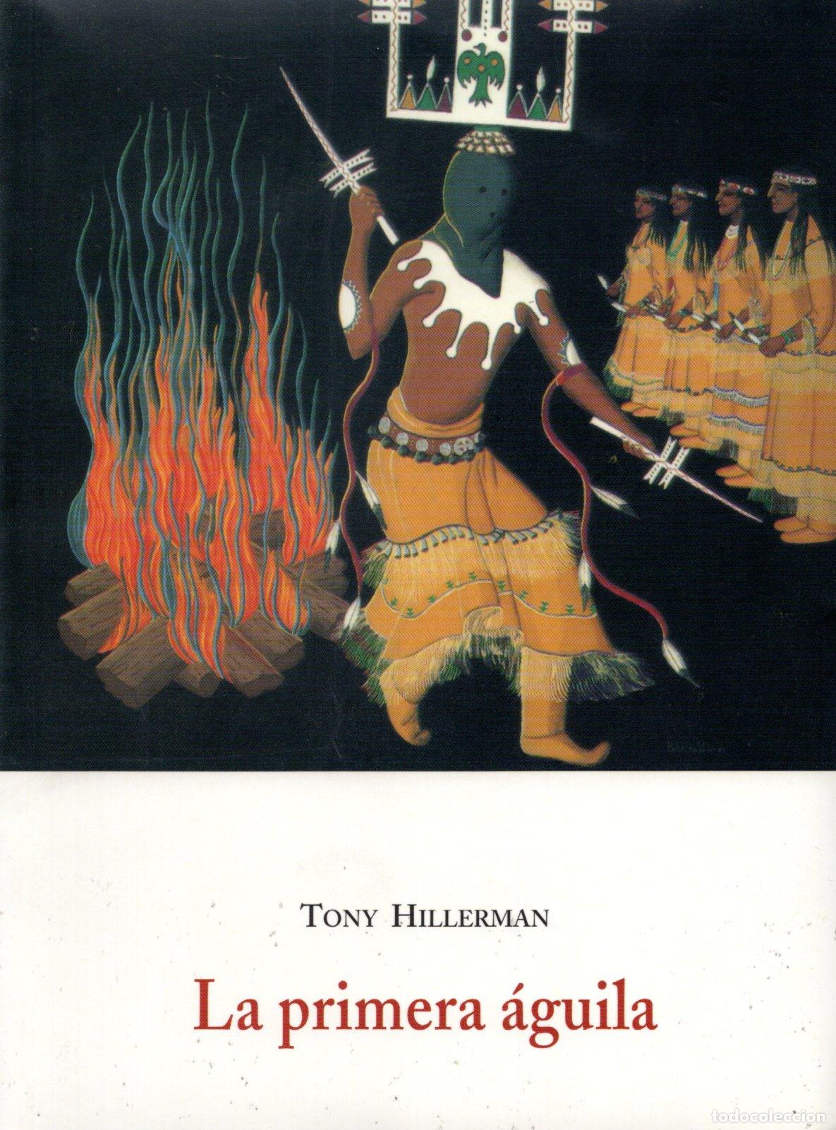 Second hand books: LA PRIMERA &Aacute;GUILA - TONY HILLERMAN
