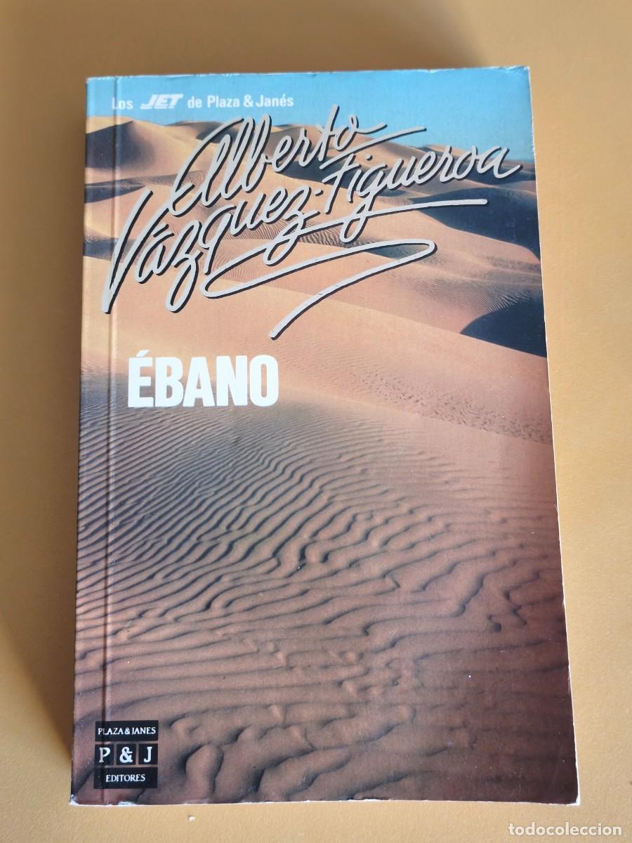 Livres d'occasion: ebano, alberto vazquez figueroa