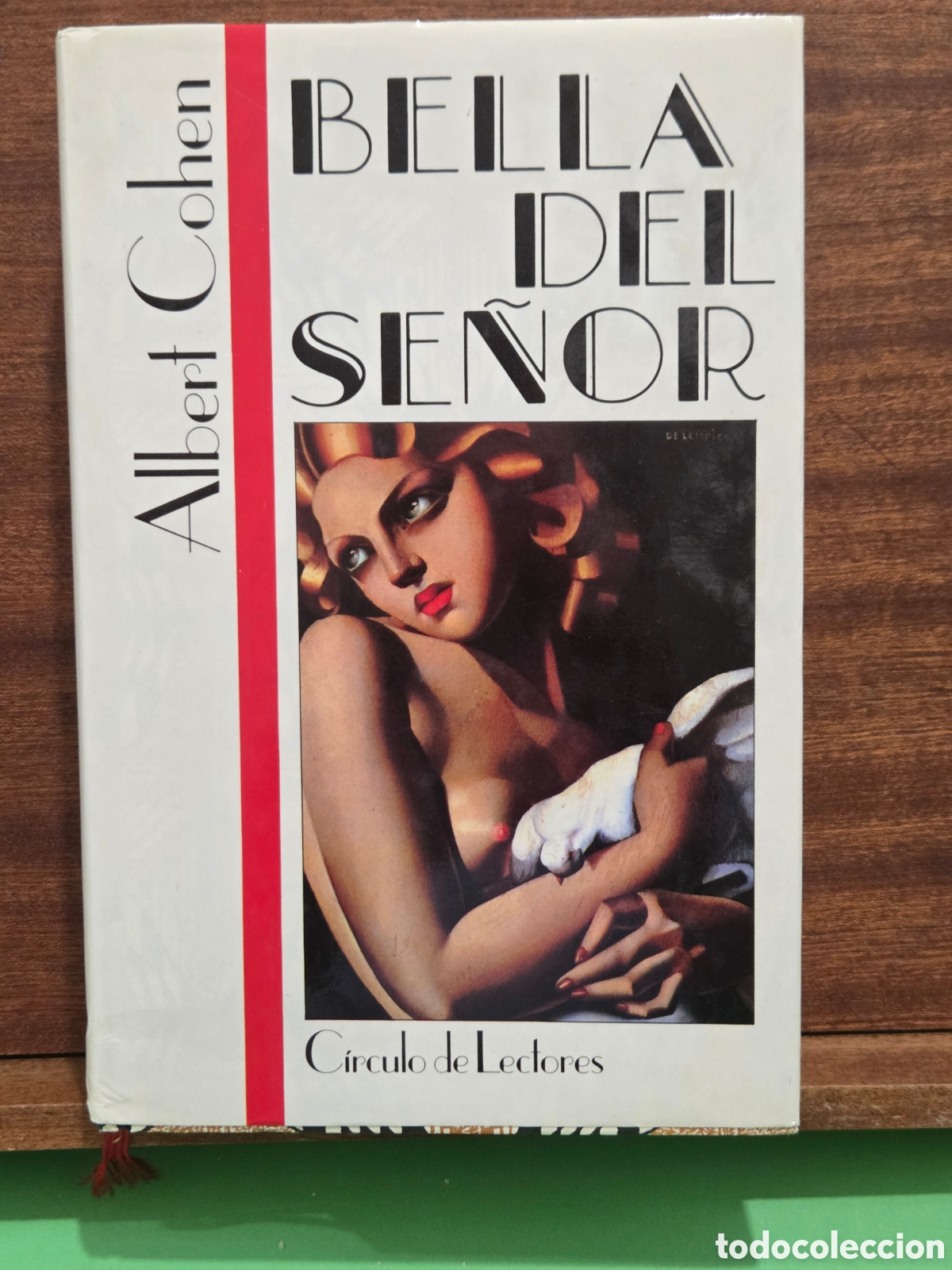 Libros de segunda mano: ALBERT COHEN...&rdquo;&rdquo;BELLA DEL SE&Ntilde;OR&rdquo;&rdquo;...CIRCULO DE LECTORES...1987...