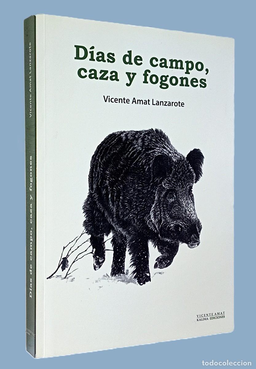 Libros de segunda mano: D&Iacute;AS DE CAMPO, CAZA Y FOGONES