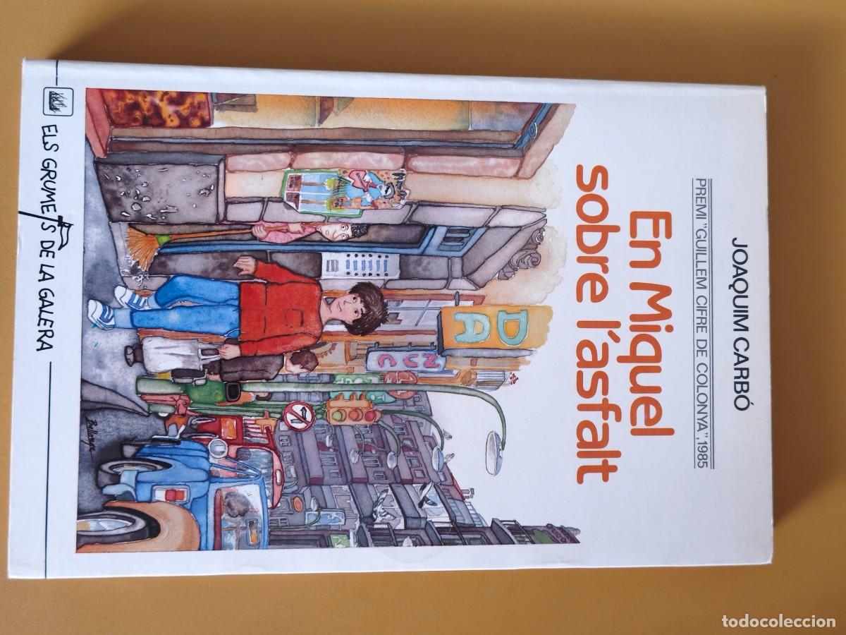 Libri di seconda mano: en miquel sobre l'asfalt