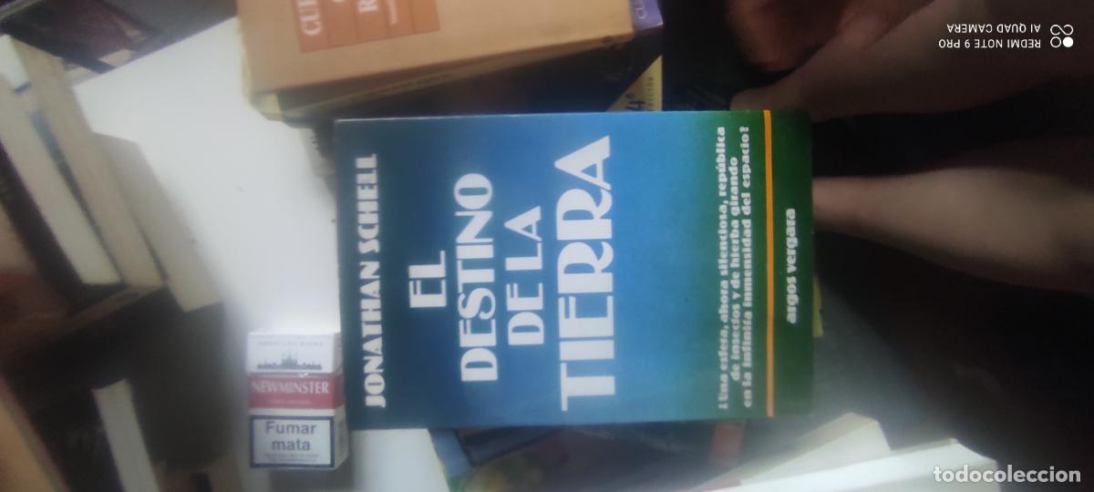 Libros de segunda mano: EL DESTINO DE LA TIERRA. JONATHAN SCHELL. ARGOS VERGARA. 198