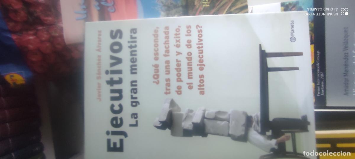 Libros de segunda mano: EJECUTIVOS, LA GRAN MENTIRA - JAVIER SANCHEZ ALVAREZ - PLANETA, 2003