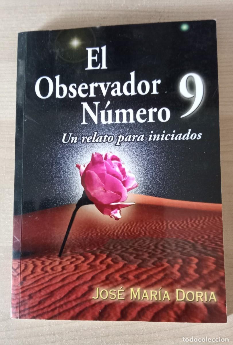 Libros de segunda mano: El Observador Numero 9. Un relato para iniciados.. Jose Maria Doria