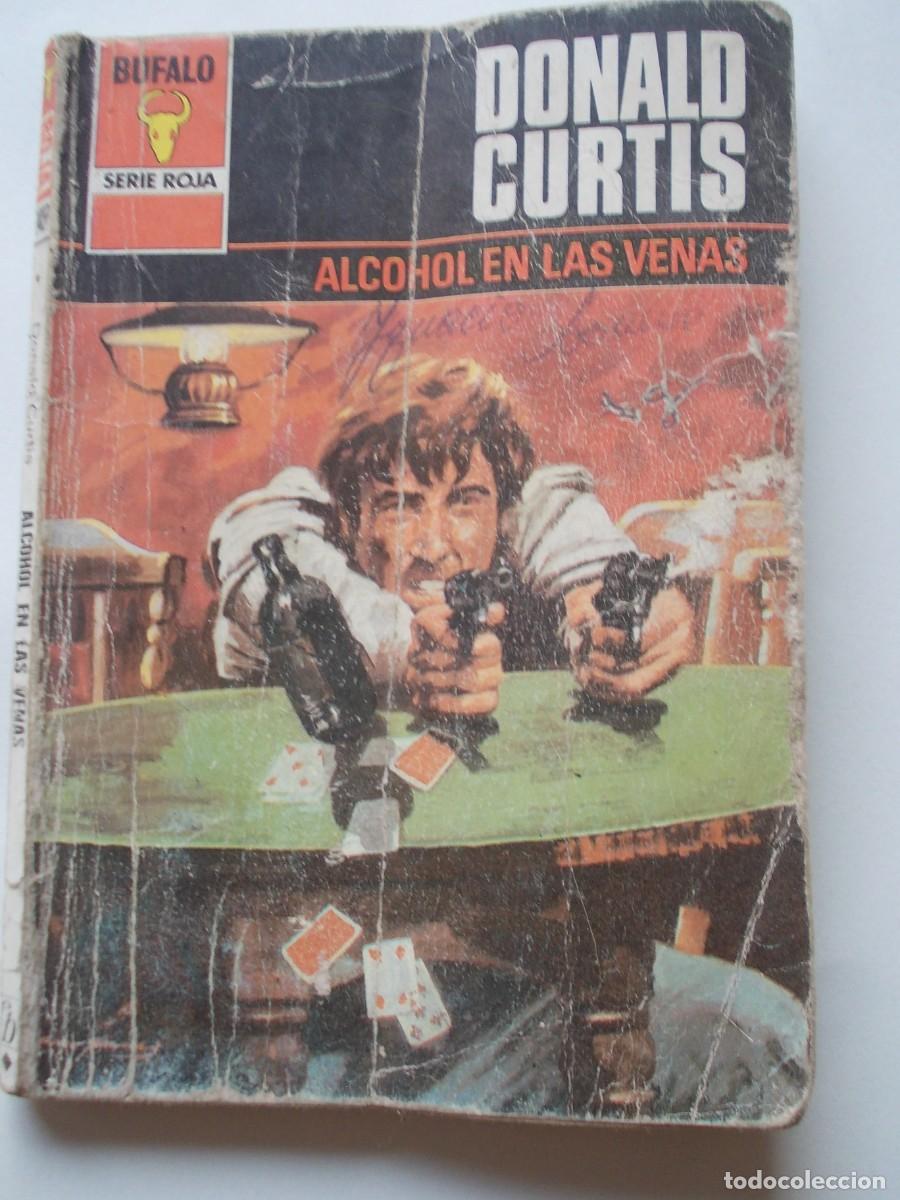 Libri di seconda mano: Novela del Oeste Alcohol en las venas Donald Curtis Colecci&oacute;n B&uacute;falo Serie Roja