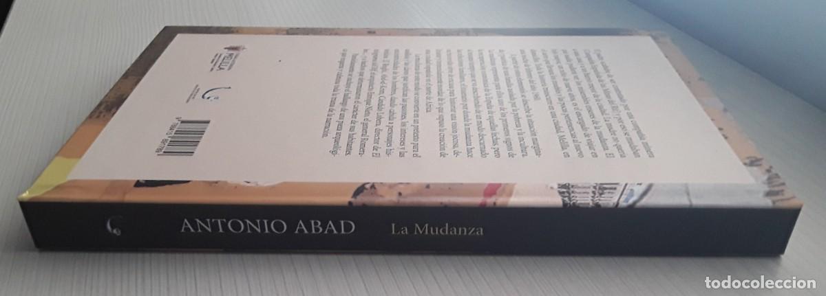 Libros de segunda mano: LA MUDANZA. ANTONIO ABAD. - Foto 2