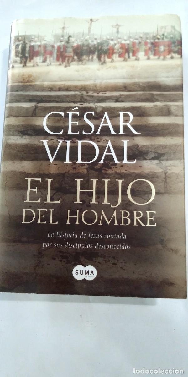 Libros de segunda mano: El hijo del hombre C&eacute;sar Vidal