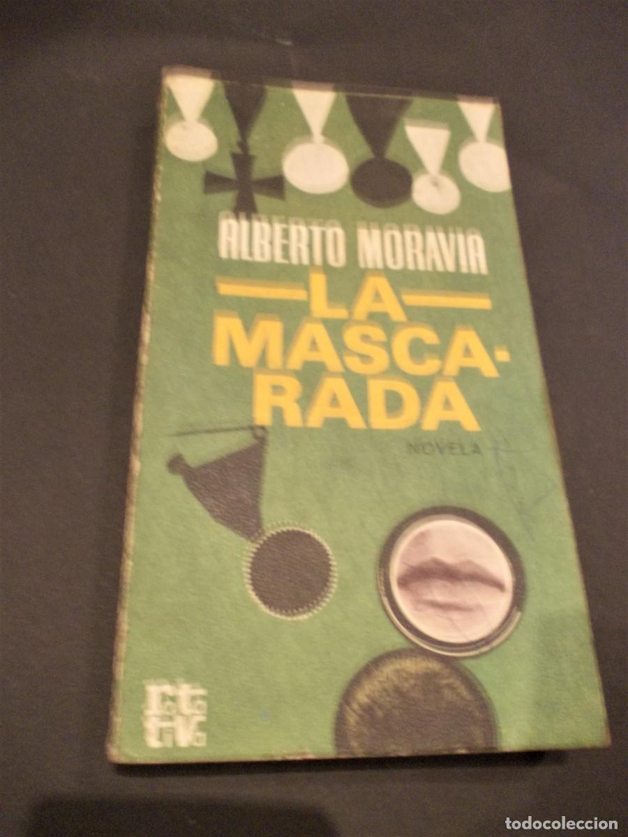 Libri di seconda mano: Libro La Mascarada Alberto Moravia Editorial Plaza y Janes Coleccion Rotativa 1974